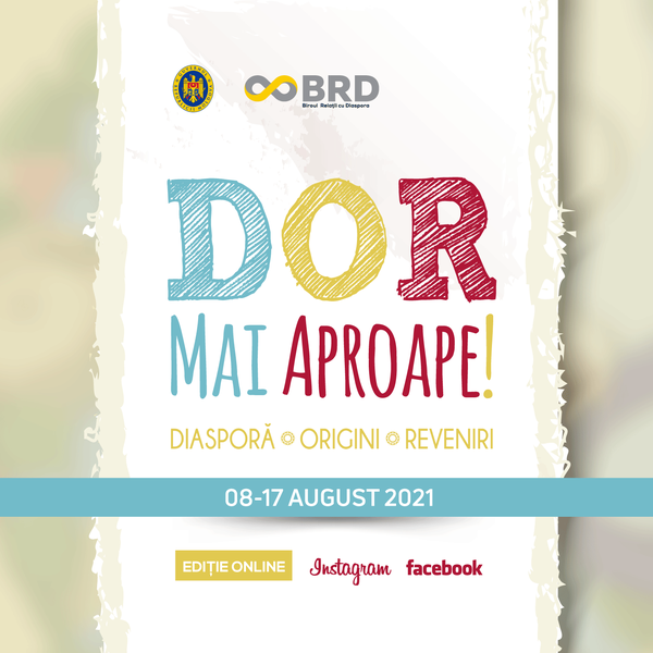 Evenimente importante în agenda Programului guvernamental DOR – Diasporă * Origini * Reveniri