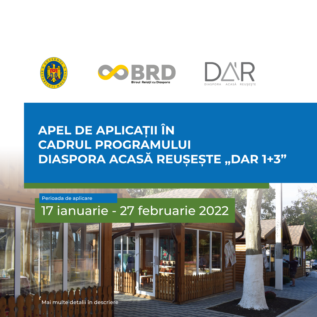 Apel privind lansarea Programului Diaspora Acasă Reușește „DAR 1+3” 2022