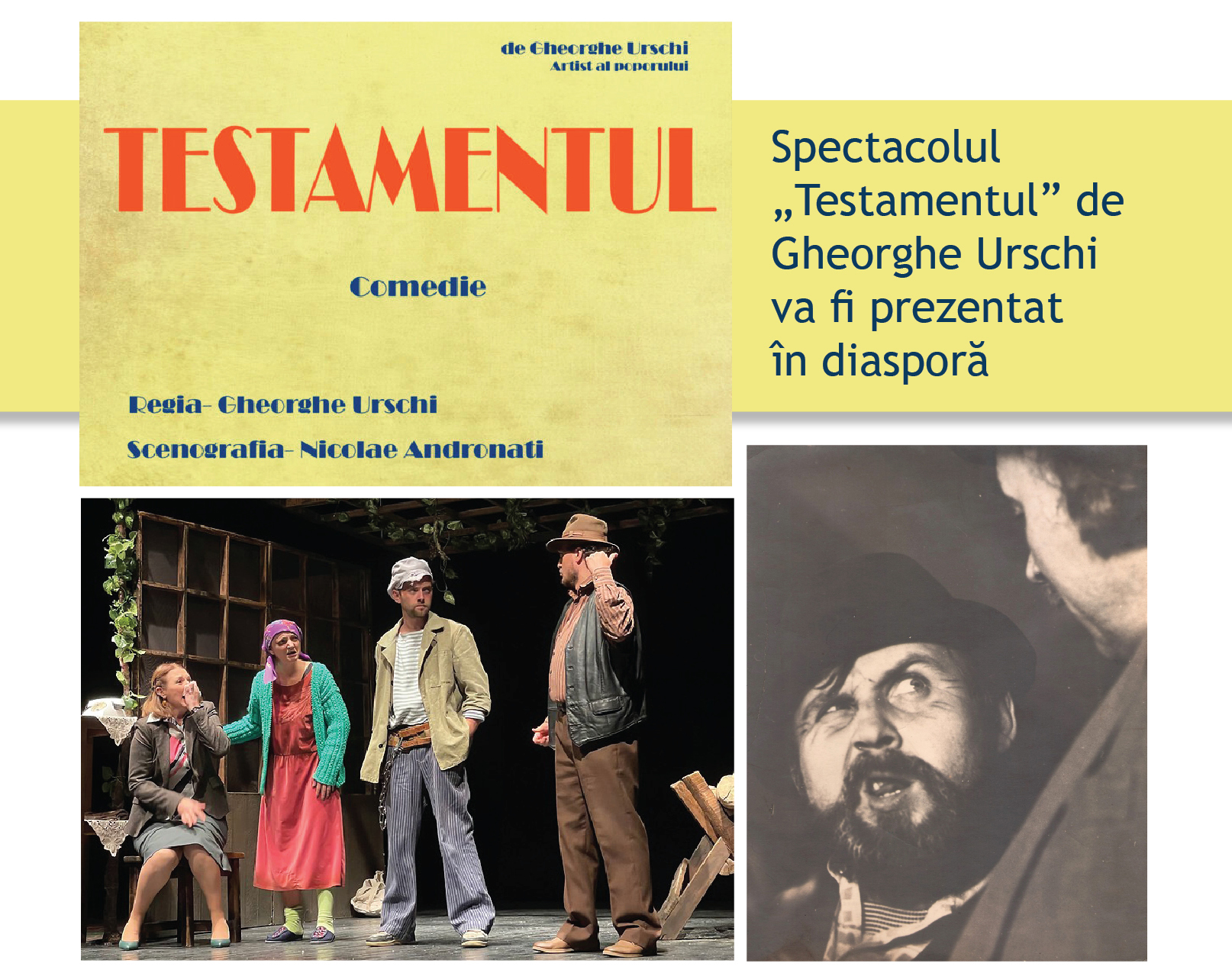 Spectacolul „Testamentul”, prezentat diasporei 