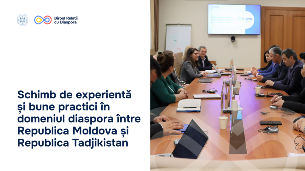 Schimb de experientă și bune practici în domeniul diaspora între Republica Moldova și Republica Tadjikistan